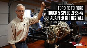 Ford FE to Ford Truck 5 Speed ZFS5-47 Adapter Kit Installation