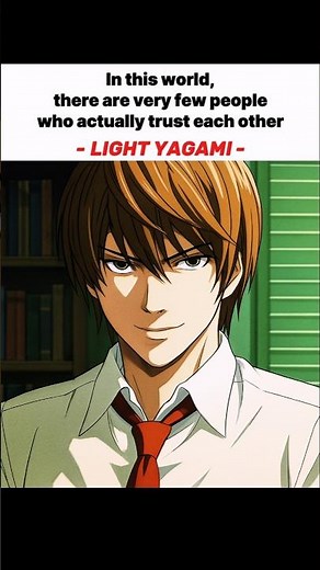 Light Yagami 🔥| Anime Quotes