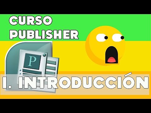 Curso Publisher - Capitulo 0, Introducción para Principiantes 😉😉