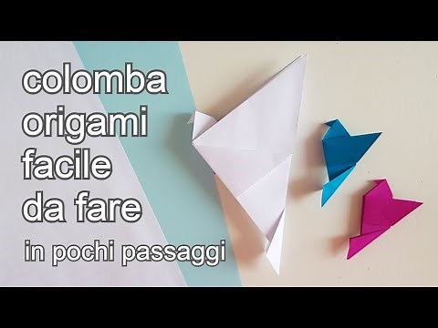 COLOMBA ORIGAMI SEMPLICE tutorial in POCHI PASSAGGI (2020) lavoretti di Pasqua con la carta