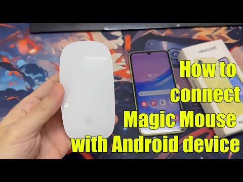 How to connect Magic Mouse with Android device? Samsung Galaxy A15