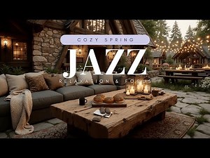 Cozy Spring Coffee Shop Ambience | Gentle Jazz Music for Relaxation & Focus