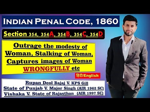 Outraging the modesty of women | IPC | Sec 354 | Sec 354A | Sec 354B | Sec 354C | Sec 354D |
