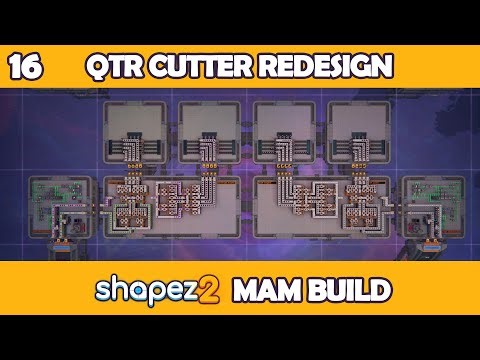 Redesigning the Quarter Cutter - Shapez 2 MAM Build EP16
