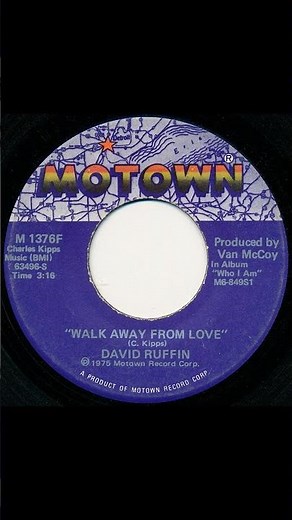 Walk Away From Love - David Ruffin - 1975 7" Single Version