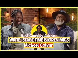 Michael Colyar Drops Raw Stand-Up Comedy Gems: WRITE, STAGE TIME, OPEN MIC! | Willie Lynch Jr LIVE