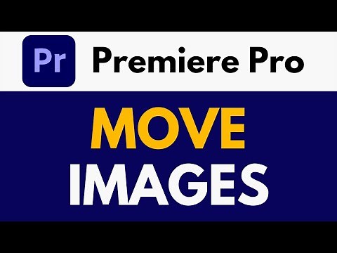 How To Move Images in Premiere Pro | Animating Images | Premiere Pro Tutorial