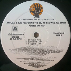Antuan & Ray Featuring The Biv 10 Pee Wee All Stars - Dance Wit Me