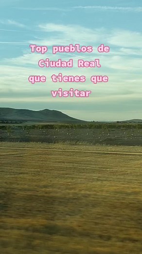 Descubre los encantadores pueblos de Ciudad Real en España