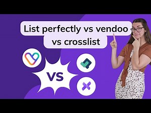 Vendoo vs List Perfectly vs Crosslist: Which Reselling Tool is Best?