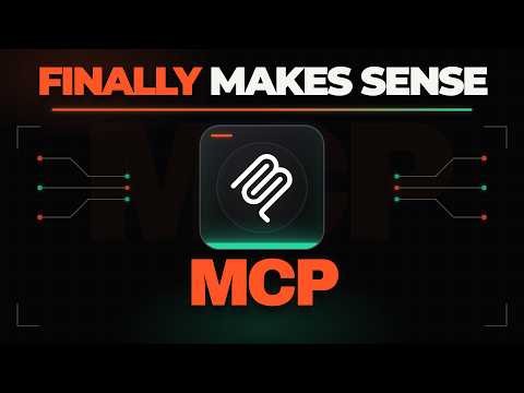 MCP Will Finally Makes Sense After This Video