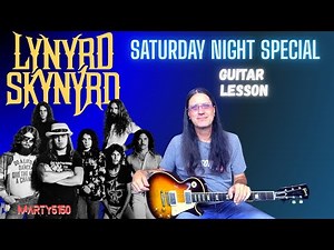 How To Play Saturday Night Special By Lynyrd Skynyrd - Guitar Lesson