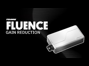 Fluence Pickups: Gain Reduction