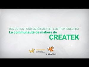 Createk : passer d’une invention à un projet d’affaires