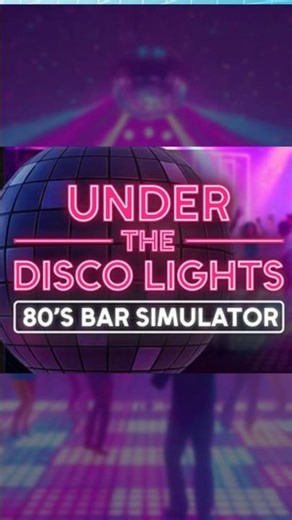 Under the Disco Lights | 80s Bar Simulator 🍹✨