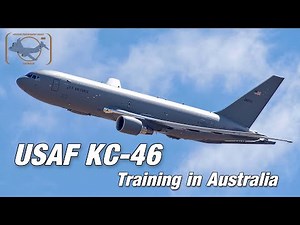 U.S. Air Force KC-46A Pegasus's first full deployment to Australia
