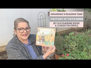 The Story of the Pilgrims | Grandma's Reading Time