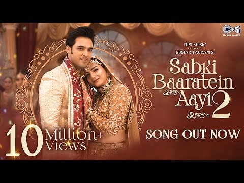 Sabki Baaratein Aayi 2 | Zaara Yesmin | Parth Samthaan | Dev Negi, Seepi Jha | Raaj | Wedding Song