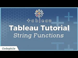#21 - String Functions in Tableau | Tableau Tutorial for Beginners | Tableau Tutorials