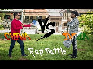 China VS India : RAP BATTLE