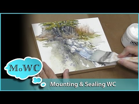 Mounting and Sealing Exposed Watercolors