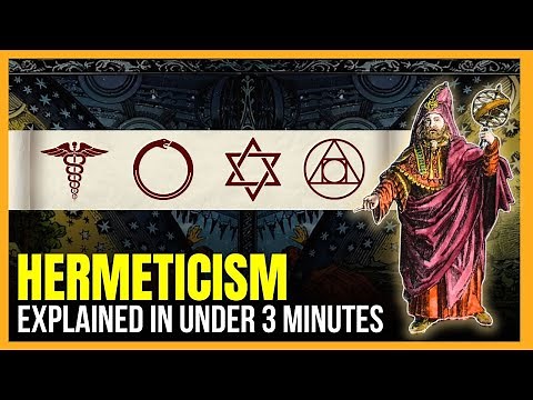 Hermeticism EXPLAINED in Under 3 Minutes