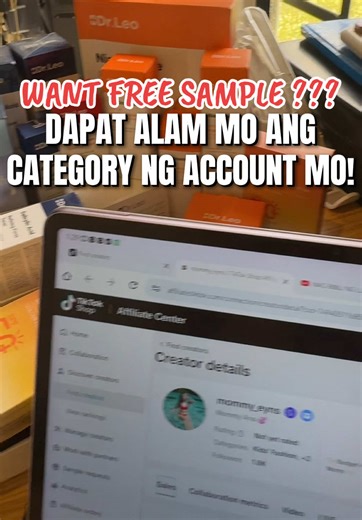 Replying to @Mommy Ana 💞 KNOW YOUR ACCOUNT CATEGORY para hindi naliligaw ang Algorithm, Brands na mag APPROVE NG FREE SAMPLE at ikaw as CREATOR ! #tiktokaffiliate #tiktoktips #newaffiliate #freesampleapproved #category