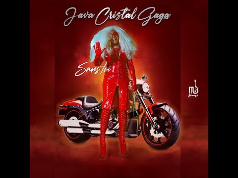 Java Cristal Gaga - SANS TOI (clip officiel )