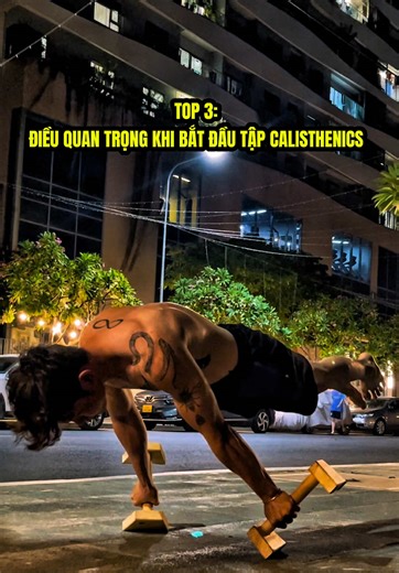 TOP 3 ĐIỀU QUAN TRỌNG KHI BẮT ĐẦU TẬP CALISTHENICS #calisthenics #fyp #tutorial #viral