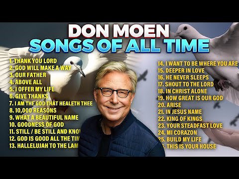 ✝️ Top Easter Christian Songs 2026 🕊️ Non Stop Playlist by Don Moen