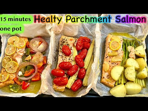 How To Cook Salmon In Parchment Paper | 3 easy ways baked salmon