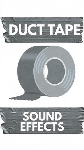 Duct Tape Sound Effects