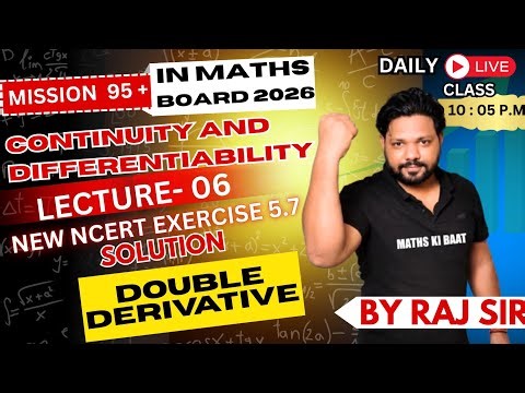 Class 12 math chapter 5 differentiation continuity, exercise 5.7 ncert solution double differentiati