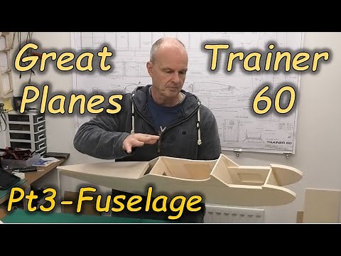 Great Planes Trainer 60: Pt 3 Building the Fuselage - Build Series - 65" Wingspan RC balsa aeroplane