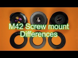 Different m42 screw mounts and adapters?