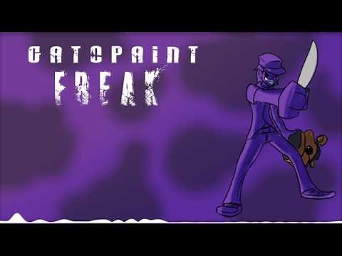 ♫ GatoPaint - FREAK ( Purple Guy Song ) #FNAF #PurpleGuy