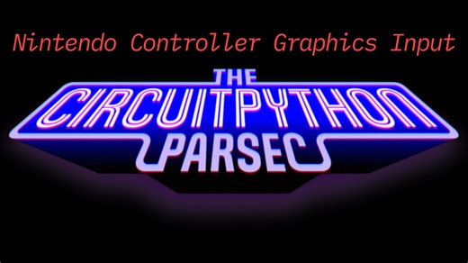 John Park’s CircuitPython Parsec: Nintendo Controller Graphics Input