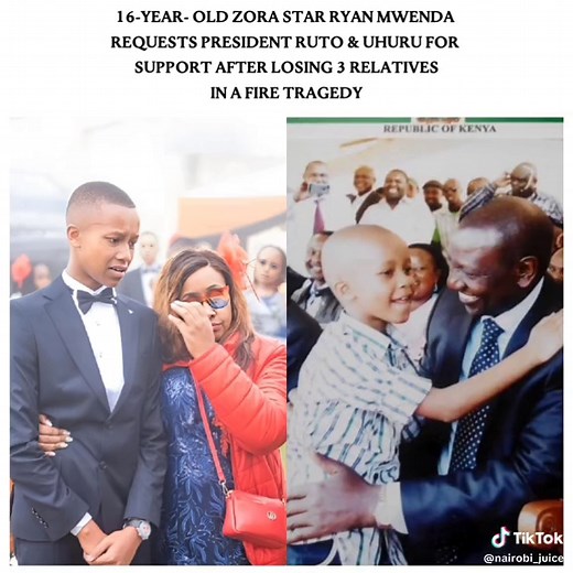 16-year- old Zora star Ryan Mwenda requests President Ruto & Uhuru for support after losing 3 relatives in a fire tragedy @𝐍𝐀𝐈𝐑𝐎𝐁𝐈𝐉𝐔𝐈𝐂𝐄 @𝐍𝐀𝐈𝐑𝐎𝐁𝐈𝐉𝐔𝐈𝐂𝐄 @𝐍𝐀𝐈𝐑𝐎𝐁𝐈𝐉𝐔𝐈𝐂𝐄 #nairobijuice #trendingkenya #trendingkenya🇰🇪 #kenyans #williamruto #uhurukenyatta