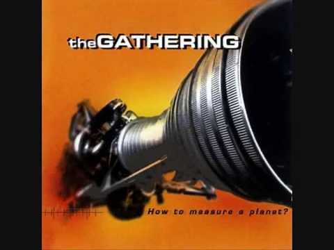 The Gathering - How to Measure a Planet? (Part 1)