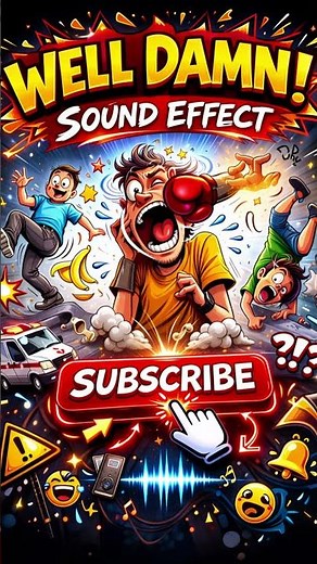 Well Damn Sound Effect