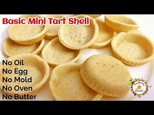 Perfect Mini Tart Shell without Mold | Snacks Canopy | Eggless tart recipe Easy Method | Tart Crust