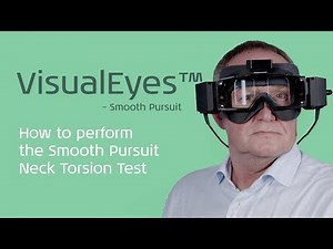 VisualEyes™ | How to perform the Smooth Pursuit Neck Torsion Test