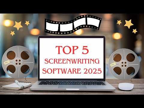 Top 5 Screenwriting Software for 2025: A Screenwriting Software Nerd's perspective.