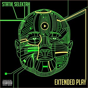 Statik Selektah - Extended Play