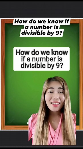 How do we know if a number is divisible by 9? Divisibility Rule for 9 #math #mathematics #mathtricks #mathhelp #MathTrivia #fbreels #DivisibilityRule | Renelyn C. Olimba-Alburo