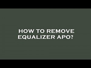 How to remove equalizer apo?