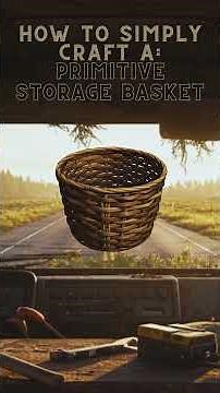 How to Simply Craft a Primitive Storage Basket
