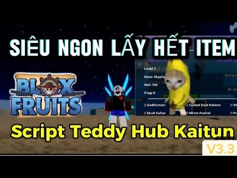 SCRIPT TEDDY KAITUN V3.3 MỚI NHẤT SIÊU NGON , LẤY FULL CÁC ITEM|HUY ROBLOX