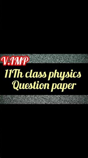 11th (first puc) physics mid term Question paper #physic#science