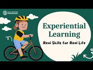 Experiential Learning : Real Skills for Real Life #teachers #learning #teachingskills